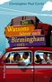 Christopher Paul Curtis: Die Watsons fahren nach Birmingham - 1963, Buch