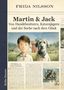 Frida Nilsson: Martin & Jack, Buch