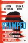 Jason Reynolds: Stamped - Rassismus und Antirassismus in Amerika, Buch, Buch