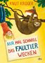 Knut Krüger: Nur mal schnell das Faultier wecken, Buch