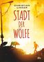 Christian Linker: Stadt der Wölfe, Buch, Buch