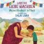 Lama Dalai: Lass die Liebe wachsen - Meine Kindheit in Tibet, Buch