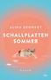 Alina Bronsky: Schallplattensommer, Buch, Buch