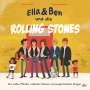 William Wahl: Ella & Ben und die Rolling Stones - Von wilden Pferden, rollenden Steinen und ausgestreckten Zungen, Buch