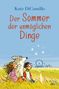 Kate DiCamillo: Der Sommer der unmöglichen Dinge, Buch