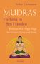 Volker Christmann: Mudras - Heilung in den Händen, Buch, Buch