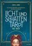Chris-Anne: Licht und Schatten Tarot - Das Buch, Buch