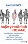 Anne Heintze: Außergewöhnlich normal, Buch, Buch