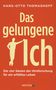 Hans-Otto Thomashoff: Das gelungene Ich, Buch