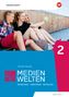 : Medienwelten 2. Arbeitsheft, Buch