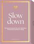 Elma Van Vliet: Slow down, Buch