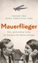 Isolde Cars: Mauerflieger, Buch, Buch