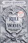 Leigh Bardugo: Rule of Wolves, Buch