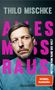 Thilo Mischke: Alles muss raus, Buch