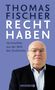 Thomas Fischer: Recht haben, Buch