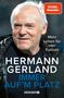 Hermann Gerland: Immer auf'm Platz, Buch