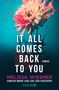 Melissa Wiesner: It all comes back to you - Kann die wahre Liebe jede Lüge verzeihen?, Buch