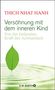 Thich Nhat Hanh: Versöhnung mit dem inneren Kind, Buch, Buch
