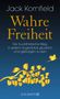 Jack Kornfield: Wahre Freiheit, Buch
