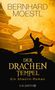 Bernhard Moestl: Der Drachentempel, Buch, Buch