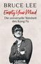 Bruce Lee: Empty Your Mind, Buch, Buch