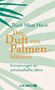 Thich Nhat Hanh: Der Duft von Palmenblättern, Buch, Buch