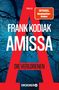 Frank Kodiak: Amissa. Die Verlorenen, Buch