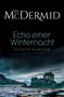 "Echo einer Winternacht. Ein Fall für Karen Pirie. Val McDermid. Dramatische Burg vor bewölktem Himmel über vereistem See.", Buch