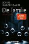 Text: "John Katzenbach, Die Familie, Psychothriller, SPIEGEL Bestseller-Autor, Droemer." Fünf Pendelkugeln im Dunkel., Buch
