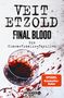 Veit Etzold: Final Blood, Buch