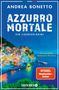 Andrea Bonetto: Azzurro mortale, Buch