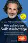 Pablo Hagemeyer: Hör auf mit der Selbstsabotage, Buch
