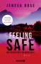 Jeneva Rose: Feeling Safe, Buch