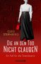 Cleo Sternberg: Die an den Tod nicht glauben, Buch