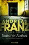 Andreas Franz: Tödlicher Absturz, Buch, Buch