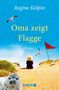 Regine Kölpin: Oma zeigt Flagge, Buch