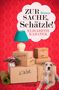 Elisabeth Kabatek: Zur Sache, Schätzle!, Buch, Buch