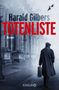 Harald Gilbers: Totenliste, Buch