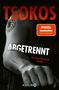 Michael Tsokos: Abgetrennt, Buch