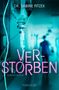 Sabine Fitzek: Verstorben, Buch, Buch