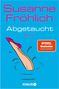 Susanne Fröhlich: Abgetaucht, Buch