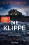 S.K. TREMAYNE: Die Klippe. Ort ohne Wiederkehr. Psychothriller. KNAUR. Dunkles Haus, beleuchtet, Frau im roten Mantel., Buch