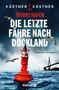 Kästner & Kästner: Tatort Hafen - Die letzte Fähre nach Dockland, Buch