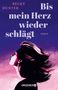 Becky Hunter: Bis mein Herz wieder schlägt, Buch