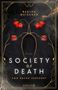Regina Meissner: Society of Death. Von Rache verführt, Buch