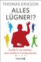 Thomas Erikson: Alles Lügner!?, Buch