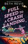 Titel: "FULL SPEED TO A CRASH LANDING". Zwei Astronauten schweben im Weltall, Erde, Saturn im Hintergrund. Verlage "Knaur"., Buch