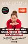 Jana Crämer: Manchmal muss man sitzen, um den Hintern hochzukriegen, Buch