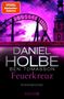 SPIEGEL Bestseller-Autoren. Daniel Holbe, Ben Tomasson, "Feuerkreuz". Kriminalroman. Knaur. Hintergrund: lila beleuchtetes Gebäude., Buch