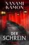 "NANAMI KAMON", "DER SCHREIN", "THRILLER", "KNAUR". Illustration: Ein Weg führt durch rote Torii und Laternen.